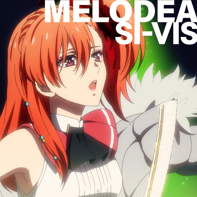  SI-VIS「MELODEA」
