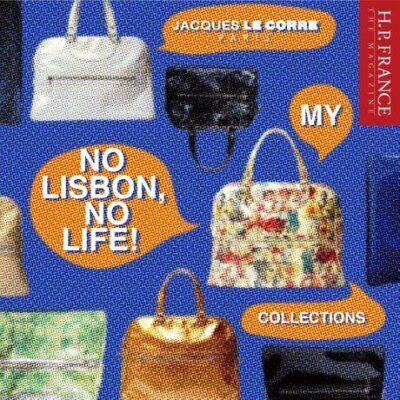 H.P.FRANCE THE MAGAZINE】NO LISBON NO LIFE！｜H.P.FRANCE公式サイト