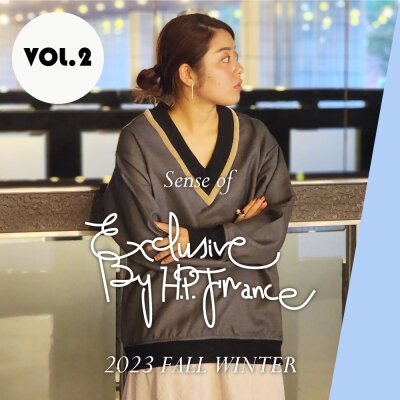 Sense of Exclusive By H.P.FRANCE 23FW vol.2