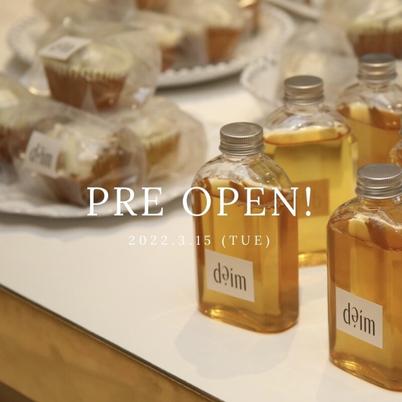 "déim" PRE OPEN 3.15