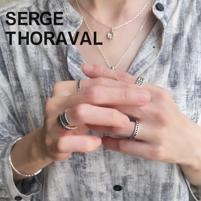 SERGE THORAVAL ARGENT 925 糸 SERGE THORAVAL｜H.P.FRANCE公式サイト
