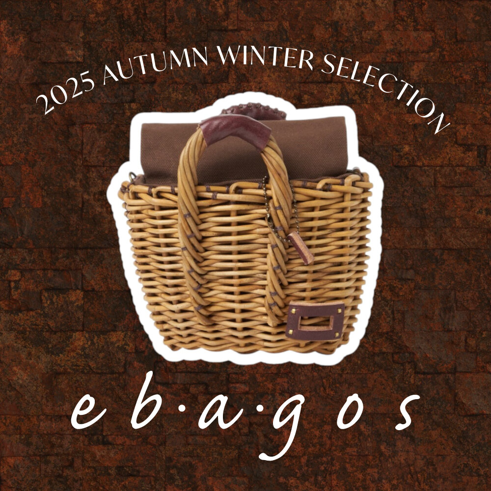 【7/29(火)～】eb.a.gos  2025 AUTUMN WINTER SELECTION