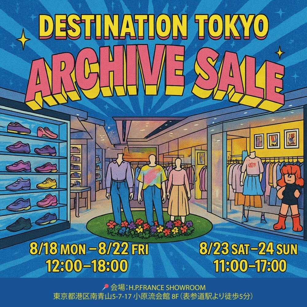 【予告】☆★destination Tokyo ARCHIVE SALE 開催のお知らせ★☆