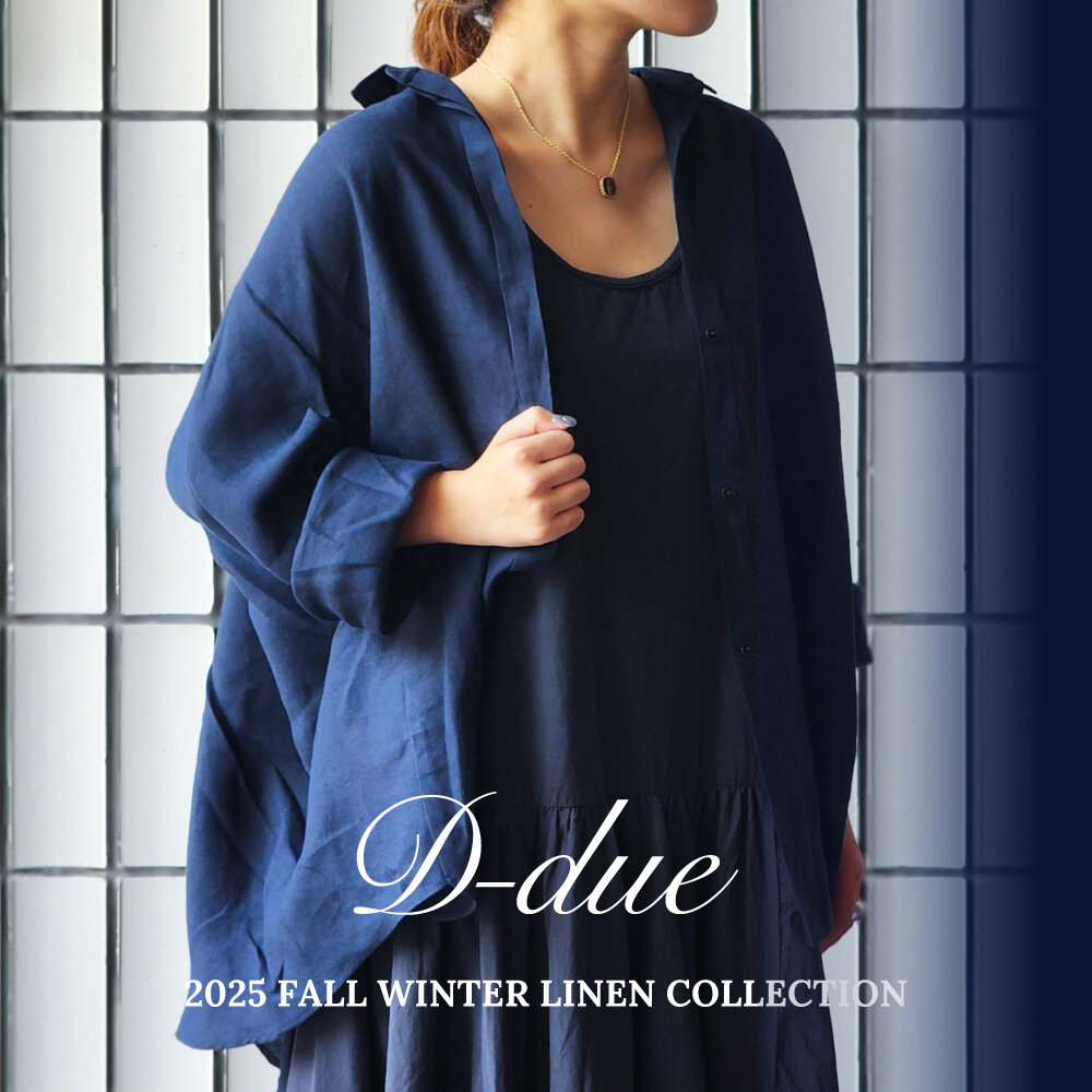 D-due 2025 FALL WINTWER LINEN COLLECTION