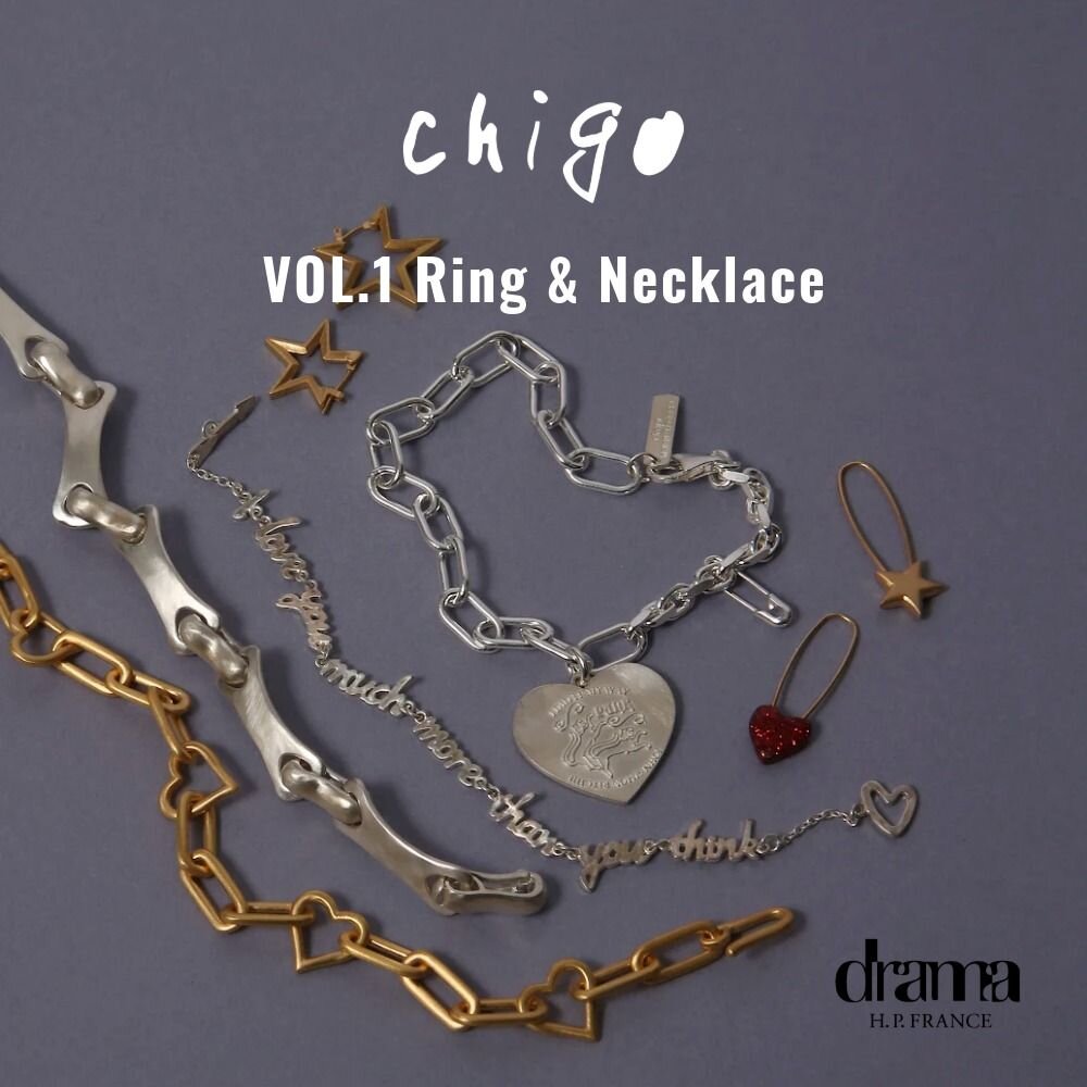 chigo VOL.1 Ring＆Necklace Collection｜drama H.P.FRANCE