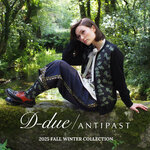 D-due × ANTIPAST スペシャルコラボレーションアイテムが登場！