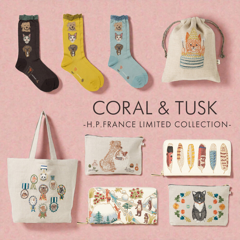 CORAL&TUSK -H.P.FRANCE LIMITED COLLECTION-