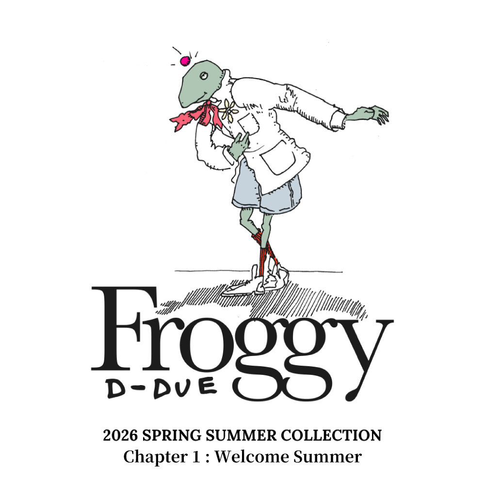 D-due 2026春夏 “FROGGY” 第1弾コレクション