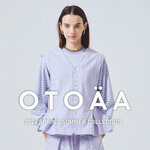 OTOAA 2026 SPRING SUMMER COLLECTION