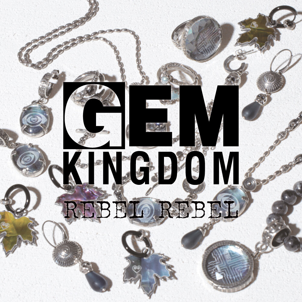 GEM KINGDOM | COLLECTION REBEL REBEL