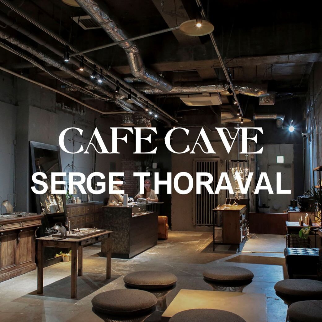 SERGE THORAVAL南青山店、CAFE CAVE一時クローズのお知らせ