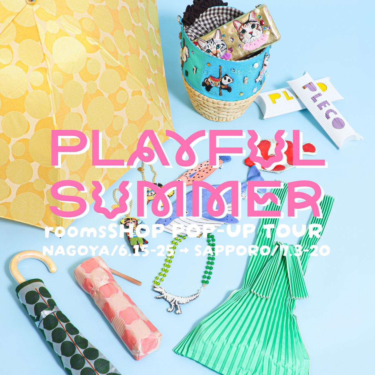 【6/15～】 rooms SHOP POP-UP TOUR 2026「PLAYFUL SUMMER」開催！
