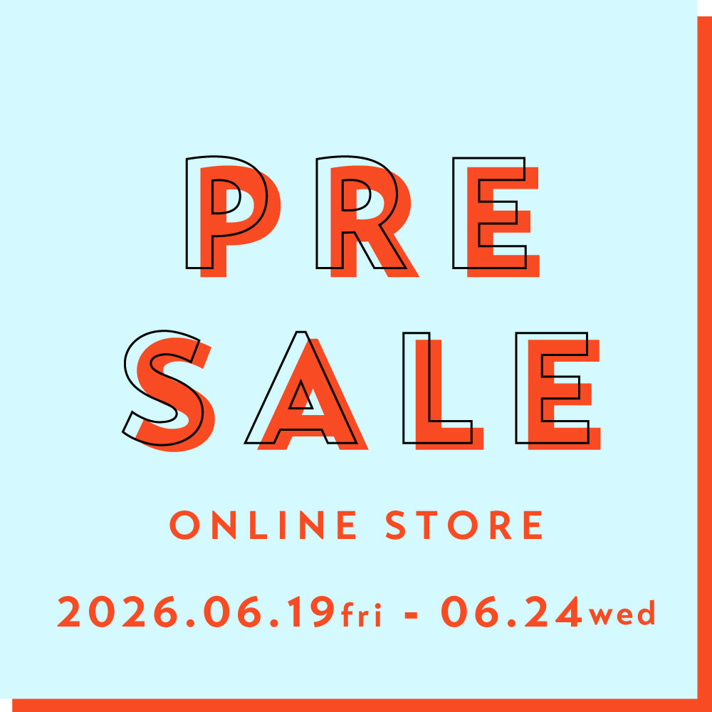 【6日間限定】オンラインストア、会員様だけのシークレットプレセール