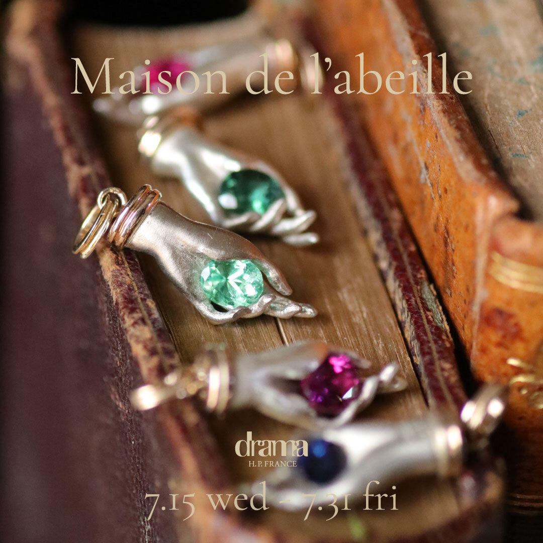 【7/15～7/31|drama梅田】Maison de l’abeille 初展開