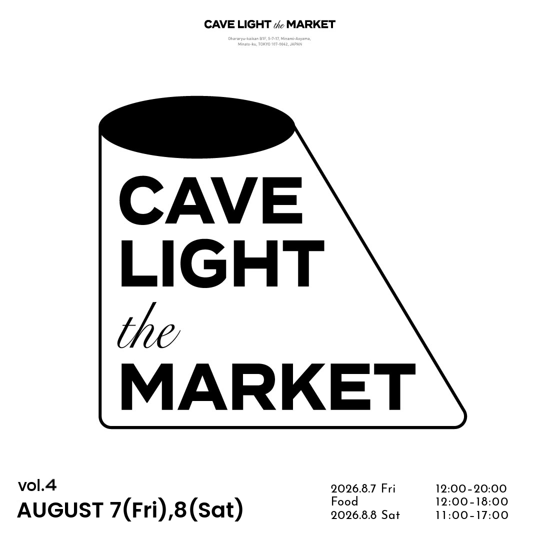 【8/7-8】CAVE LIGHT THE MARKET vol.4 開催！