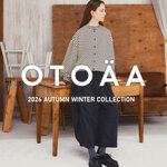 【10/16Update】OTOAA 2026AW COLLECTION｜静かに宿る、美しい佇まい