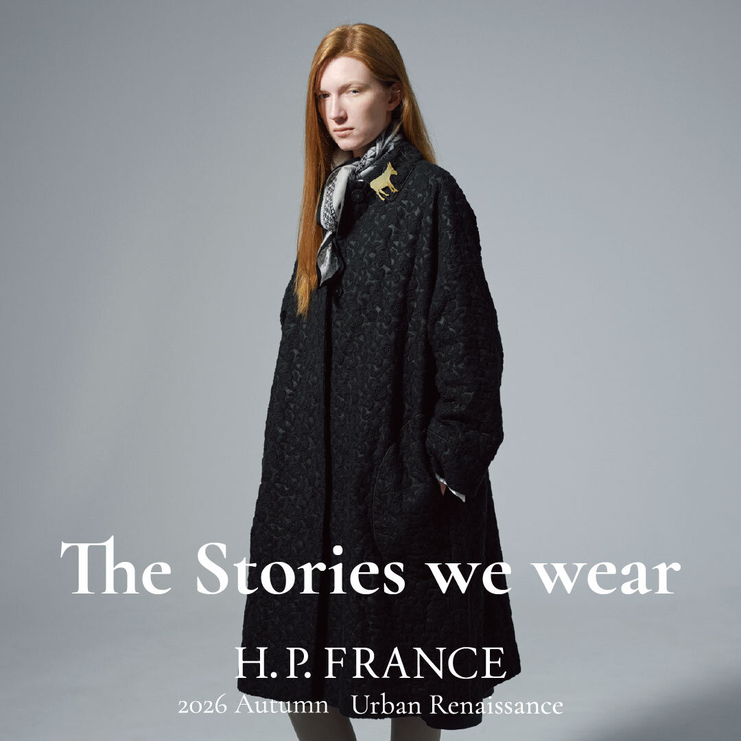 The Stories We Wear｜H.P.FRANCE 2026 Autumn