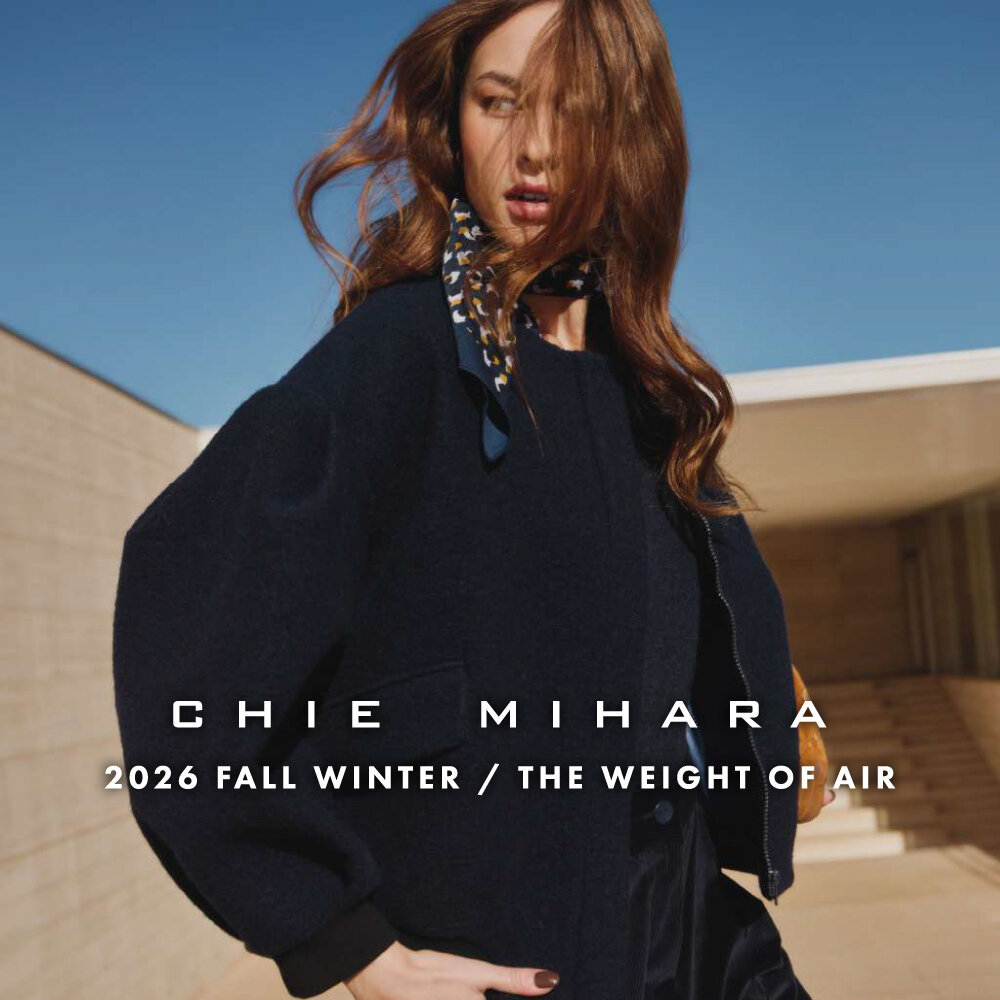CHIE MIHARA 2026 FALL WINTER｜THE WEIGHT OF AIR