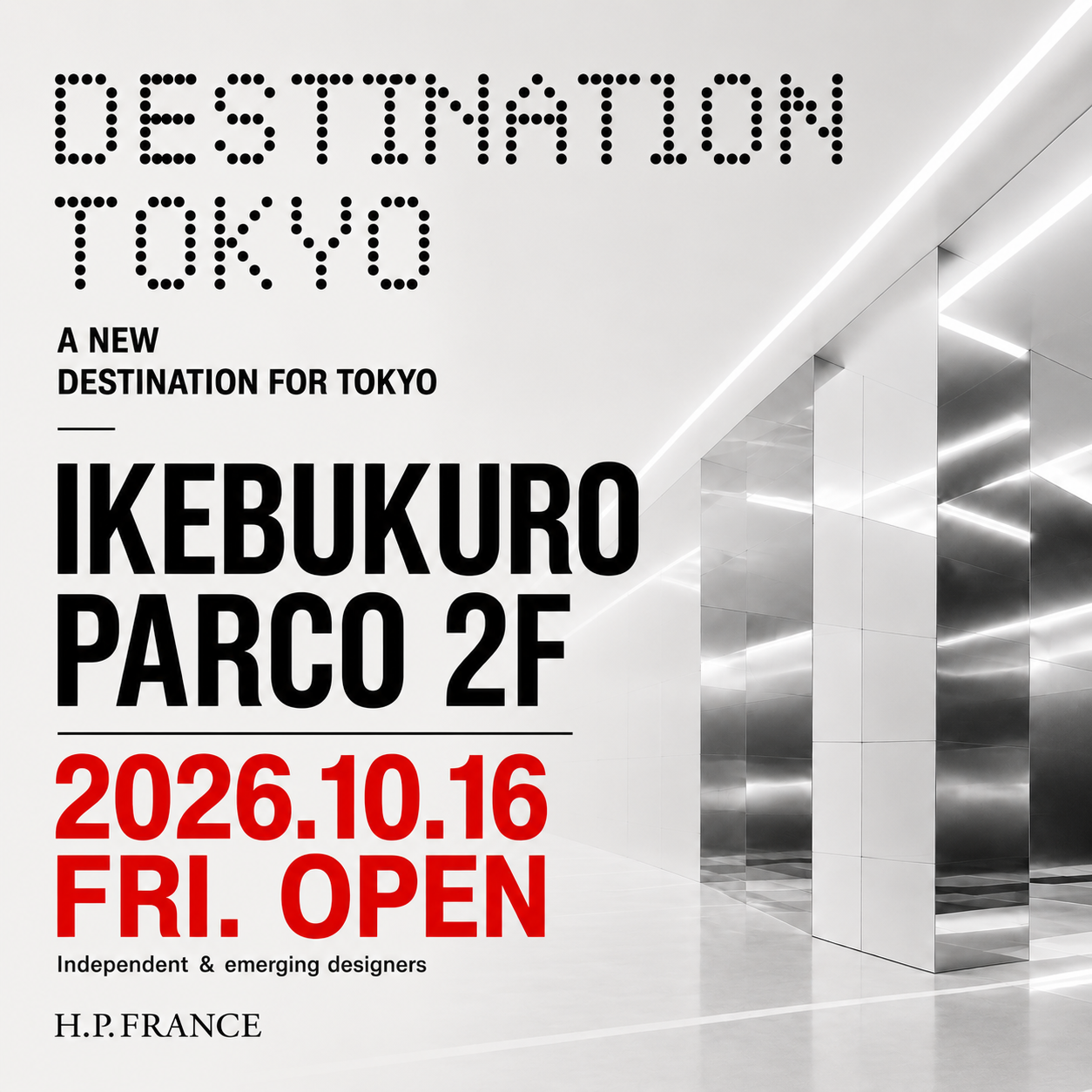 【10/16 Fri.】destination Tokyo IKEBUKURO｜OPENING PARTY & SPECIAL EVENT