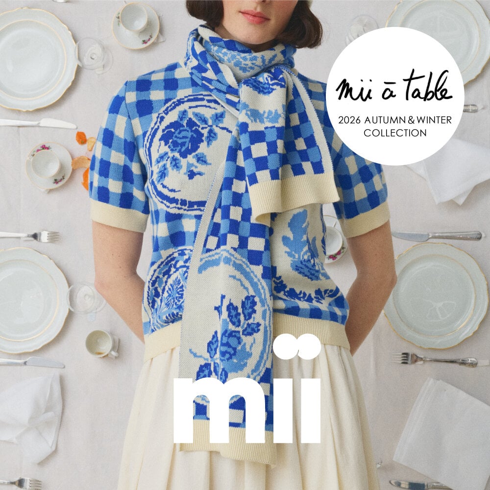 mii collection AW26 COLLECTION - Mii à table -