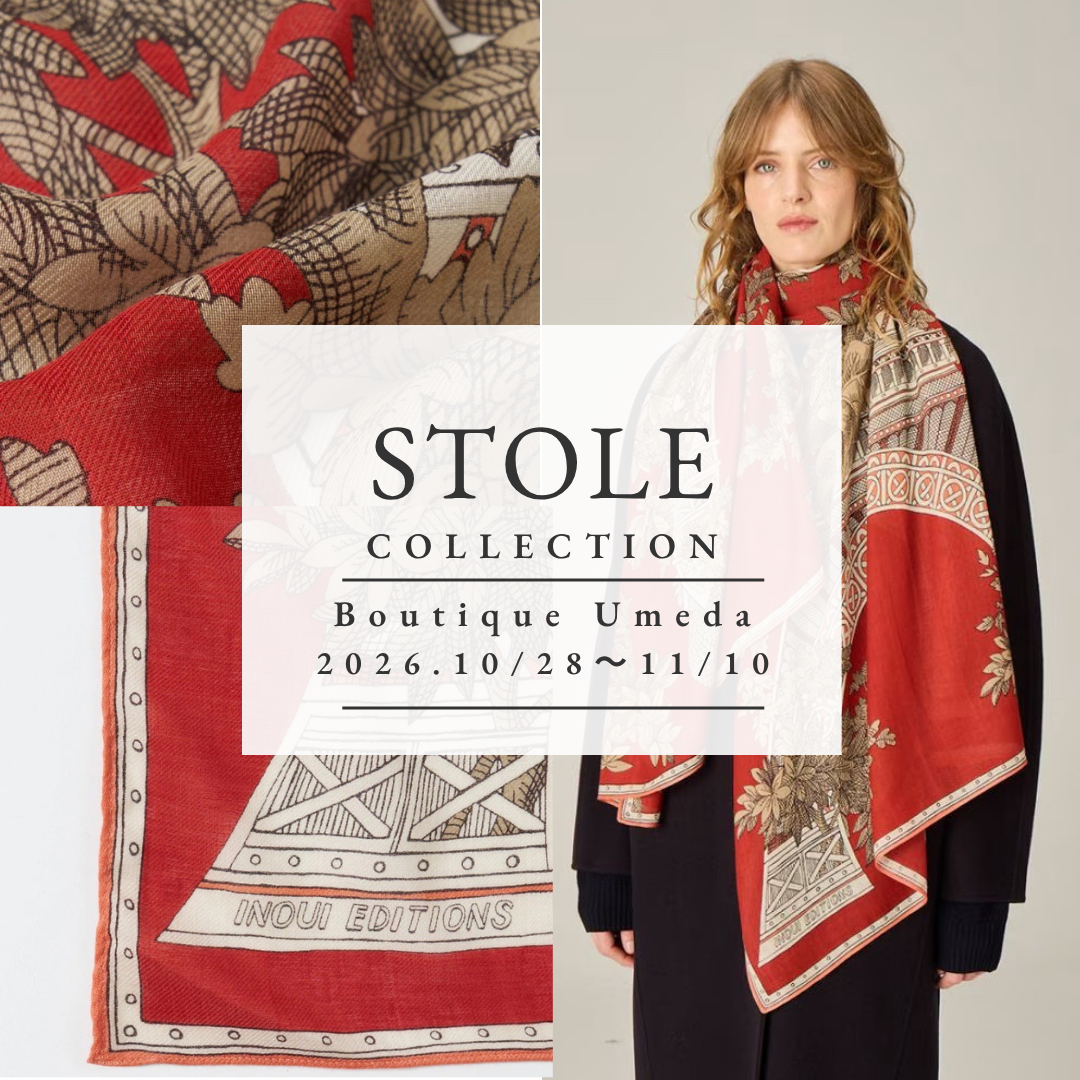 【10/28〜11/10】STOLE Collection開催@Boutique梅田店