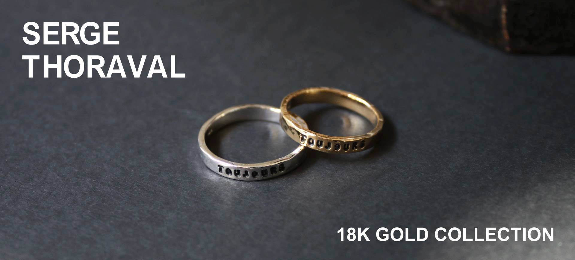 SERGE THORAVAL】 18K GOLD COLLECTION｜H.P.FRANCE公式サイト