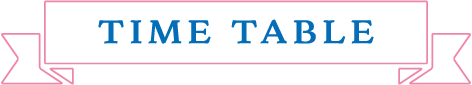 TIME TABLE