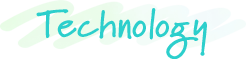 Technology