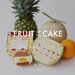 Fruit of the Cake | ãã«ãŒããªãã¶ã±ãŒã | ã¡ãã³ã±ãŒãã»ãã€ãããã«ãã©ã³ãã³ãžã§ã»ã·ã§ã³ã©ãªã©ã³ãžã¥ã®å
¬åŒãµã€ã