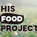 HIS FOOD PROJECT