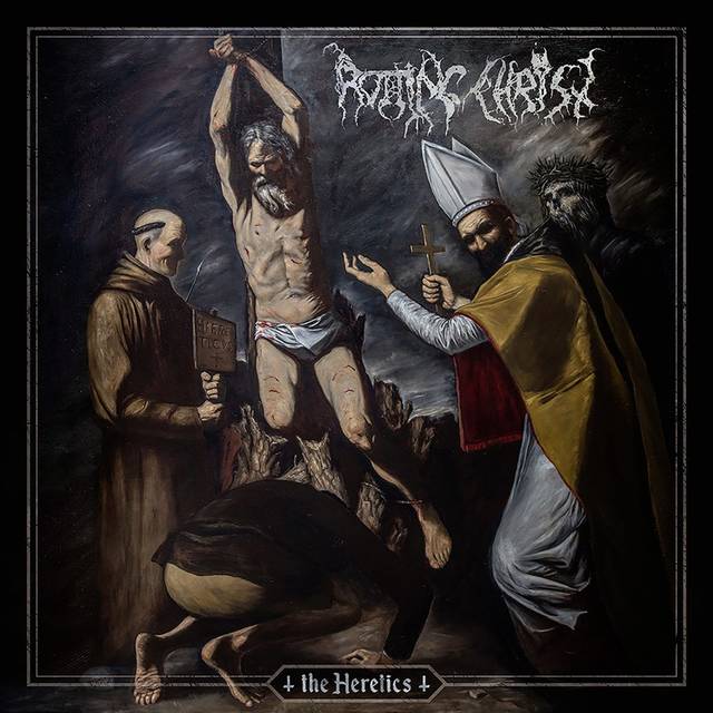 ROTTING CHRIST『The Heretics』