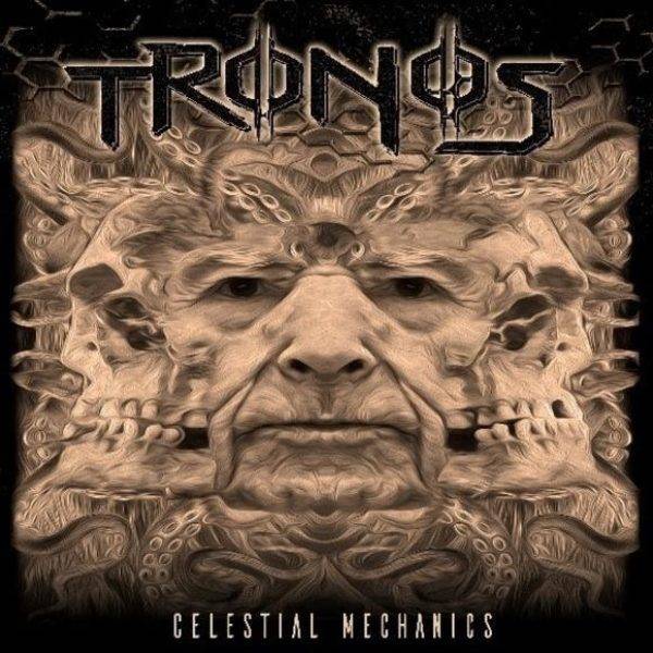 TRONOS『Celestial Mechanics』