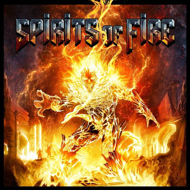 SPIRITS OF FIRE『Spirits Of Fire』
