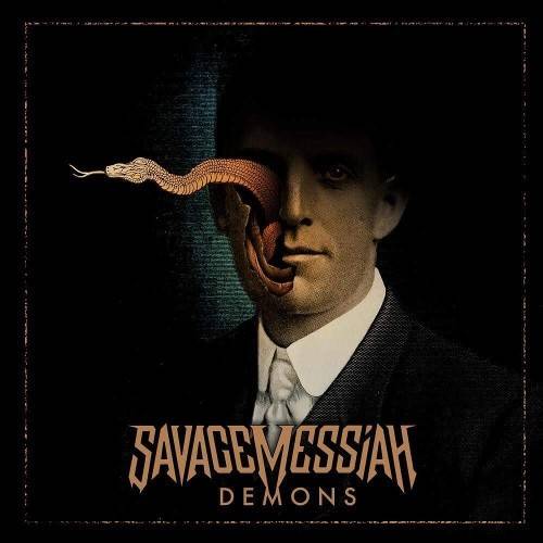 SAVAGE MESSIAH『Demons』