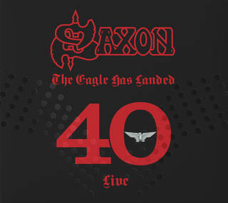 デビュー40周年記念ライヴ・アンソロジー SAXON『The Eagle Has Landed 40 (Live)』