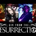 SIN FROM THE RESURRECTION インタビュー