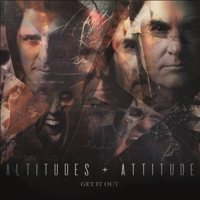 ALTITUDES & ATTITUDE『GET IT OUT』