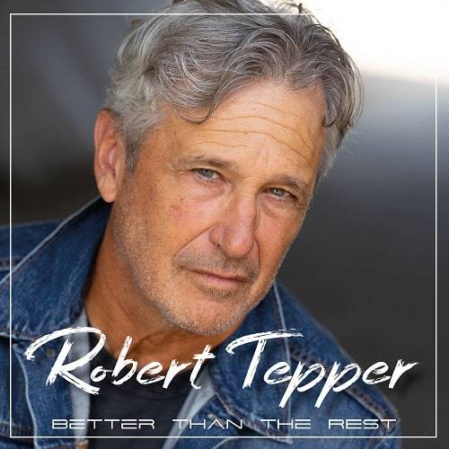 ROBERT TEPPER / Better Than...