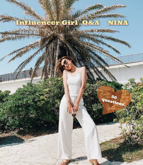 Influencer Girl ニーニャ 《50の質問》