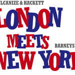 BARNEYS NEW YORK|ヴァルカナイズ・ロンドンとハケット ロンドンのポップアップストア登場!