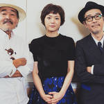 上野樹里×リリー・フランキー×藤竜也『お父さんと伊藤さん』を語る|INTERVIEW