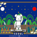 「BE@RBRICK WORLD WIDE TOUR 3」2025年10月に韓国・ソウルで開催決定 | MEDICOM TOY