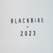 ブラックバード 2023 / ワイルド・アーク・ファーム（トッド・キャヴァロ）