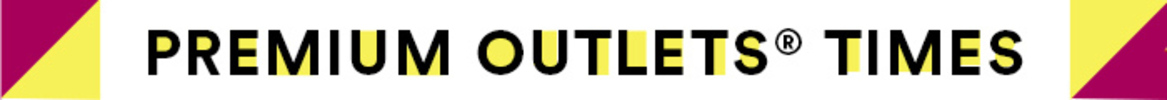 PREMIUM OUTLETS TIMES