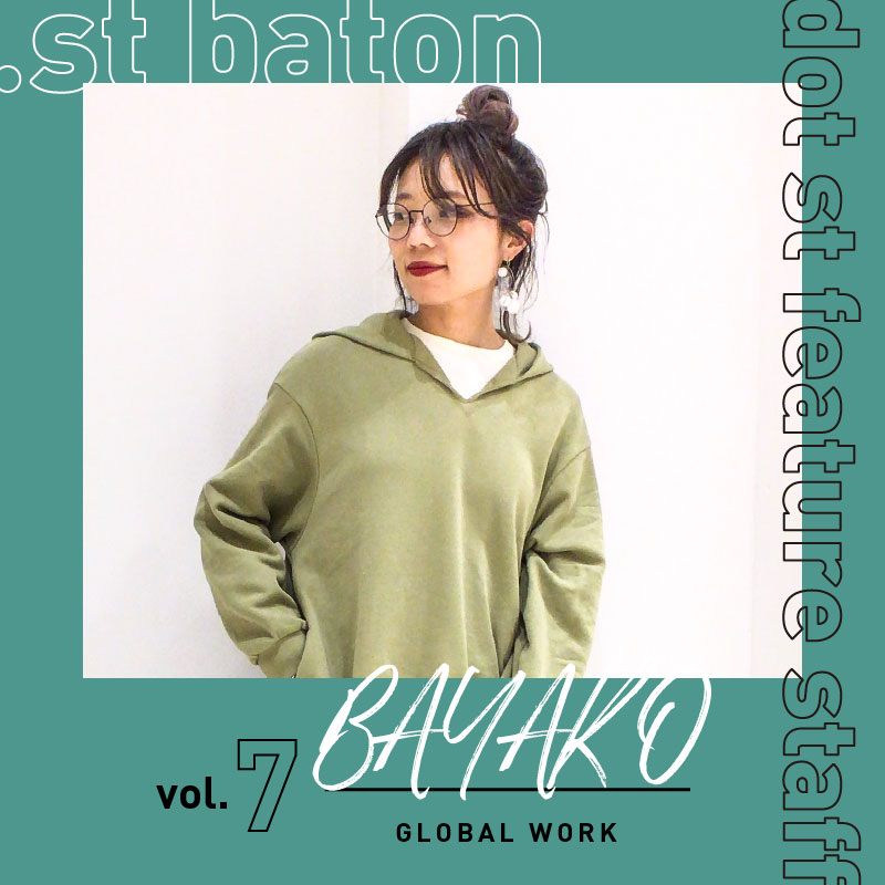 .st baton vol.7 GLOBAL WORK バヤコさん